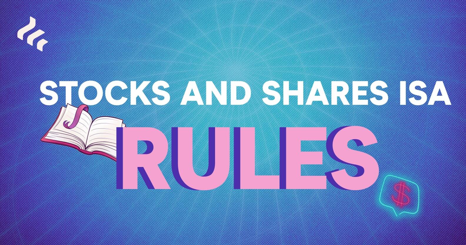 Stocks and shares ISA rules All your ISA questions answered